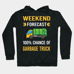 Weekend Forecast Garbage Truck Trucks Hoodie
